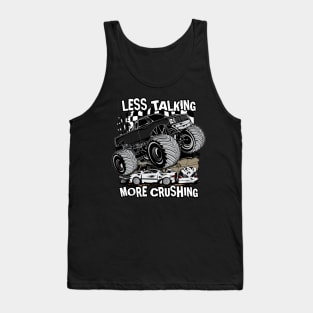 LESS TALKING MORE CRUSHING Tank Top